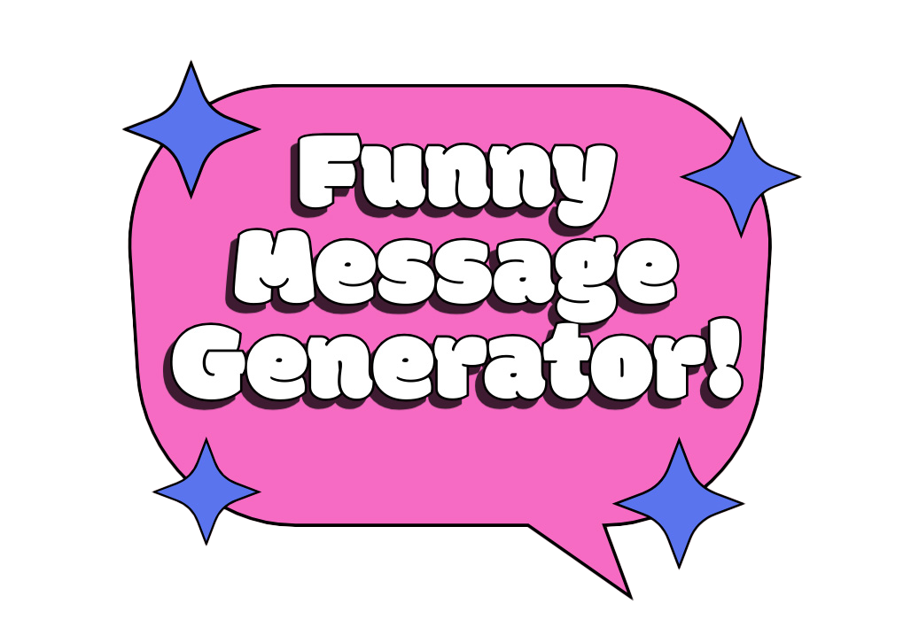 Funny Message Generator
